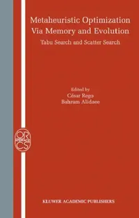Buy Metaheuristic Optimization Via Memory and Evolution (English, Cesar Rego | Bahram Alidaee) — BookShops.in
