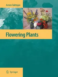 Buy Flowering Plants (English, Armen Takhtajan) — BookShops.in