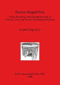 Buy Bucket-Shaped Pots (English, Jr. Engevik Asbjørn) — BookShops.in