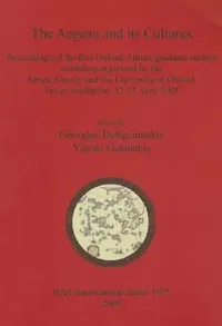 Buy The Aegean and its Cultures (English, Georgios Deligiannakis | Yannis Galanakis) — BookShops.in