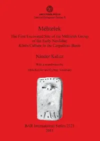 Buy Méhtelek (English, Nándor Kalicz | Attila Kreiter | György Szakmány) — BookShops.in