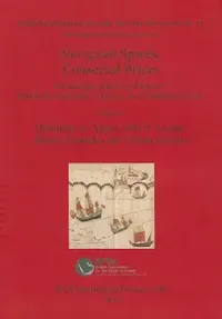 Buy Navigated Spaces, Connected Places (English, Dionisius a. Agius | John P. Cooper | Athena Trakadas) — BookShops.in