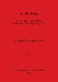 Buy At the Edge, Part ii (English, A. Nigel Goring-Morris) — BookShops.in