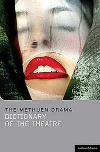 Buy The Methuen Drama Dictionary Of The Theatre (English, Jonathan Law) — BookShops.in