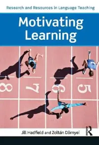 Buy Motivating Learning (English, Zoltán Dörnyei | Jill Hadfield) — BookShops.in