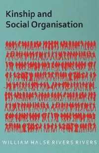 Buy Kinship and Social Organisation (English, William Halse Rivers Rivers) — BookShops.in