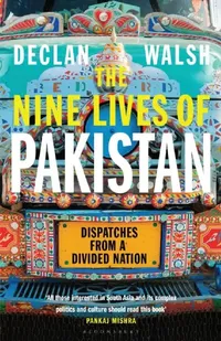 Buy Nine Lives of Pakistan (English, Declan Walsh) — BookShops.in