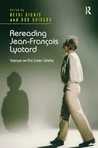 Buy Rereading Jean-François Lyotard (English, Heidi Bickis | Rob Shields) — BookShops.in
