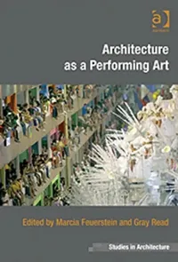 Buy Architecture as a Performing Art (English, Marcia Feuerstein) — BookShops.in