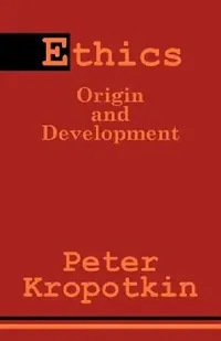 Buy Ethics (English, Petr Alekseevich Kropotkin) — BookShops.in