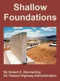 Buy Shallow Foundations (English, Robert E. Kimmerling | Federal Highway Administration) — BookShops.in