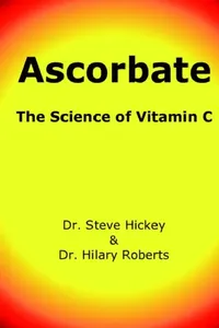 Buy Ascorbate (English, Hilary Roberts | Steve Hickey) — BookShops.in