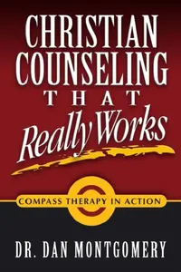 Buy Christian Counseling That Really Works (English, Dan Montgomery) — BookShops.in