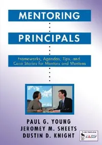 Buy Mentoring Principals | by Paul G. Young | Jeromey M. Sheets | Dustin D. Knight | Corwin Publishers | by Paul G. Young | Jeromey M. Sheets | Dustin D. Knight | Corwin Publishers | by Paul G. Young | Jeromey M. Sheets | Dustin D. Knight | Corwin Publishers | by Paul G. Young | Jeromey M. Sheets | Dustin D. Knight | Corwin Publishers | by Paul G. Young | Jeromey M. Sheets | Dustin D. Knight | Corwin Publishers | by Paul G. Young | Jeromey M. Sheets | Dustin D. Knight | Corwin Publishers | by Paul G — BookShops.in