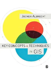 Buy Key Concepts & Techniques in GIS (English, Jochen Albrecht) — BookShops.in