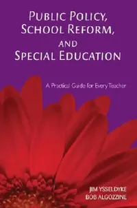 Buy Public Policy, School Reform, and Special Education (English, Jim Ysseldyke | Bob Algozzine) — BookShops.in