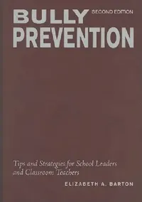 Buy Bully Prevention | by Elizabeth A. Barton | Corwin Publishers | by Elizabeth A. Barton | Corwin Publishers | by Elizabeth A. Barton | Corwin Publishers | by Elizabeth A. Barton | Corwin Publishers | by Elizabeth A. Barton | Corwin Publishers | by Elizabeth A. Barton | Corwin Publishers | by Elizabeth A. Barton | Corwin Publishers | by Elizabeth A. Barton | Corwin Publishers | by Elizabeth A. Barton | Corwin Publishers | by Elizabeth A. Barton | Corwin Publishers | by Elizabeth A. Barton | Corwin — BookShops.in