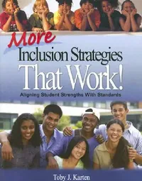 Buy More Inclusion Strategies That Work! (English, Toby J. Karten) — BookShops.in