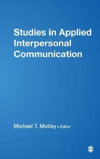 Buy Studies in Applied Interpersonal Communication | by Michael T. Motley | Sage Publications, Inc | by Michael T. Motley | Sage Publications, Inc | by Michael T. Motley | Sage Publications, Inc | by Michael T. Motley | Sage Publications, Inc | by Michael T. Motley | Sage Publications, Inc | by Michael T. Motley | Sage Publications, Inc | by Michael T. Motley | Sage Publications, Inc | by Michael T. Motley | Sage Publications, Inc | by Michael T. Motley | Sage Publications, Inc | by Michael T. Motle — BookShops.in