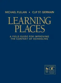 Buy Learning Places (English, Michael Fullan | Clif St Germain) — BookShops.in