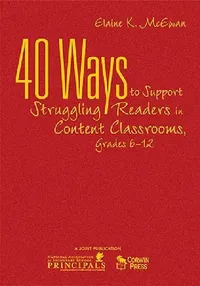 Buy 40 Ways to Support Struggling Readers in Content Classrooms, Grades 6-12 (English, Elaine K. McEwan) — BookShops.in