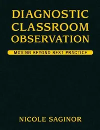 Buy Diagnostic Classroom Observation (English, Nicole Saginor) — BookShops.in