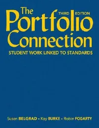 Buy The Portfolio Connection (English, Susan Belgrad | Kay Burke | Robin J. Fogarty) — BookShops.in