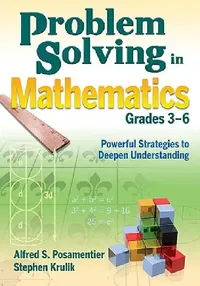 Buy Problem Solving in Mathematics, Grades 3-6 (English, Alfred S. Posamentier | Stephen Krulik) — BookShops.in
