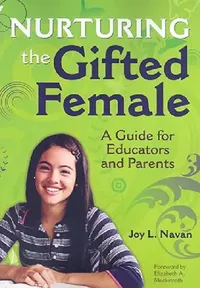 Buy Nurturing the Gifted Female (English, Joy L. Navan) — BookShops.in