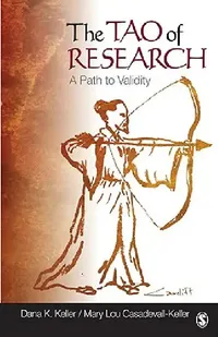 Buy The Tao of Research (English, Dana K. Keller | Mary Lou Casadevall-Keller) — BookShops.in