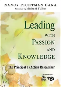 Buy Leading With Passion and Knowledge (English, Nancy Fichtman Dana) — BookShops.in