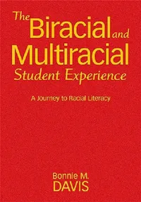 Buy The Biracial and Multiracial Student Experience | by Bonnie M. Davis | Corwin Publishers | by Bonnie M. Davis | Corwin Publishers | by Bonnie M. Davis | Corwin Publishers | by Bonnie M. Davis | Corwin Publishers | by Bonnie M. Davis | Corwin Publishers | by Bonnie M. Davis | Corwin Publishers | by Bonnie M. Davis | Corwin Publishers | by Bonnie M. Davis | Corwin Publishers | by Bonnie M. Davis | Corwin Publishers | by Bonnie M. Davis | Corwin Publishers | by Bonnie M. Davis | Corwin Publishers | — BookShops.in