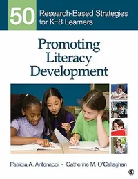 Buy Promoting Literacy Development (English, Patricia A. Antonacci | Catherine M. O'Callaghan) — BookShops.in