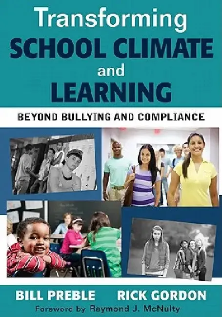 Transforming School Climate and Learning | by Bill Preble | Rick Gordon | Corwin Publishers | by Bill Preble | Rick Gordon | Corwin Publishers | by Bill Preble | Rick Gordon | Corwin Publishers | by Bill Preble | Rick Gordon | Corwin Publishers | by Bill Preble | Rick Gordon | Corwin Publishers | by Bill Preble | Rick Gordon | Corwin Publishers | by Bill Preble | Rick Gordon | Corwin Publishers | by Bill Preble | Rick Gordon | Corwin Publishers | by Bill Preble | Rick Gordon | Corwin Publishers
