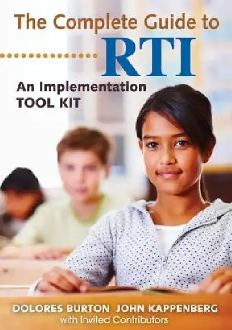The Complete Guide to RTI | by Dolores Burton | John Kappenberg | Corwin Publishers | by Dolores Burton | John Kappenberg | Corwin Publishers | by Dolores Burton | John Kappenberg | Corwin Publishers | by Dolores Burton | John Kappenberg | Corwin Publishers | by Dolores Burton | John Kappenberg | Corwin Publishers | by Dolores Burton | John Kappenberg | Corwin Publishers | by Dolores Burton | John Kappenberg | Corwin Publishers | by Dolores Burton | John Kappenberg | Corwin Publishers | by Dolor