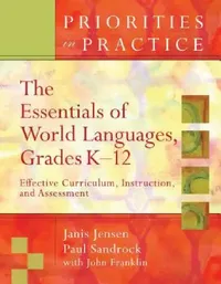 Buy The Essentials of World Languages, Grades K-12 (English, Janis Jensen | Paul Sandrock) — BookShops.in