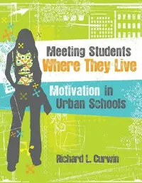 Buy Meeting Students Where They Live (English, Richard L. Curwin) — BookShops.in