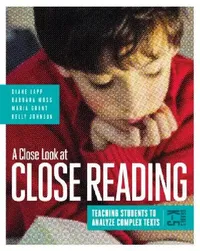 Buy A Close Look at Close Reading (English, Diane Lapp | Barbara Moss | Maria Grant) — BookShops.in