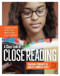 Buy A Close Look at Close Reading (English, Barbara Moss | Diane Lapp | Maria Grant) — BookShops.in