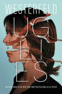 Buy Uglies (English, Scott Westerfeld) — BookShops.in