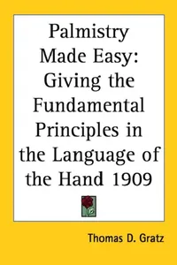 Buy Palmistry Made Easy | by Thomas D. Gratz | Kessinger Publishing | by Thomas D. Gratz | Kessinger Publishing | by Thomas D. Gratz | Kessinger Publishing | by Thomas D. Gratz | Kessinger Publishing | by Thomas D. Gratz | Kessinger Publishing | by Thomas D. Gratz | Kessinger Publishing | by Thomas D. Gratz | Kessinger Publishing | by Thomas D. Gratz | Kessinger Publishing | by Thomas D. Gratz | Kessinger Publishing | by Thomas D. Gratz | Kessinger Publishing | by Thomas D. Gratz | Kessinger Publish — BookShops.in
