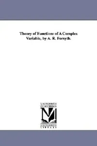Buy Theory of Functions of A Complex Variable, by A. R. Forsyth. | by Andrew Russell Forsyth | University of Michigan Library | by Andrew Russell Forsyth | University of Michigan Library | by Andrew Russell Forsyth | University of Michigan Library | by Andrew Russell Forsyth | University of Michigan Library | by Andrew Russell Forsyth | University of Michigan Library | by Andrew Russell Forsyth | University of Michigan Library | by Andrew Russell Forsyth | University of Michigan Library | by Andrew — BookShops.in