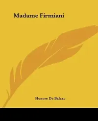 Buy Madame Firmiani (English, Honore De Balzac) — BookShops.in