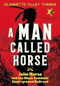 Buy A Man Called Horse (English, Glennette Tilley Turner) — BookShops.in