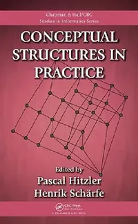 Buy Conceptual Structures in Practice (English, Pascal Hitzler | Henrik Scharfe) — BookShops.in