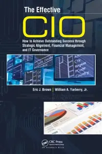 Buy The Effective CIO (English, Eric J. Brown | William a. Yarberry Jr) — BookShops.in