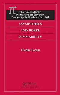 Buy Asymptotics and Borel Summability (English, Ovidiu Costin) — BookShops.in