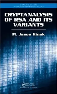 Buy Cryptanalysis of RSA and Its Variants (English, M. Jason Hinek) — BookShops.in