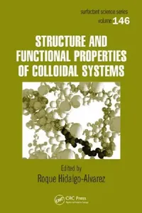 Buy Structure and Functional Properties of Colloidal Systems (English, Roque Hidalgo-Alvarez) — BookShops.in