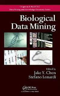 Buy Biological Data Mining (English, Jake Y. Chen | Stefano Lonardi) — BookShops.in